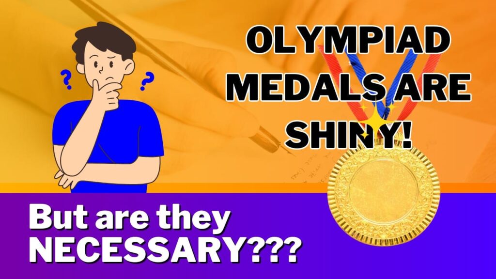 Do OLympiad medals actually matter for going abroad? Learn whether shiny medals count