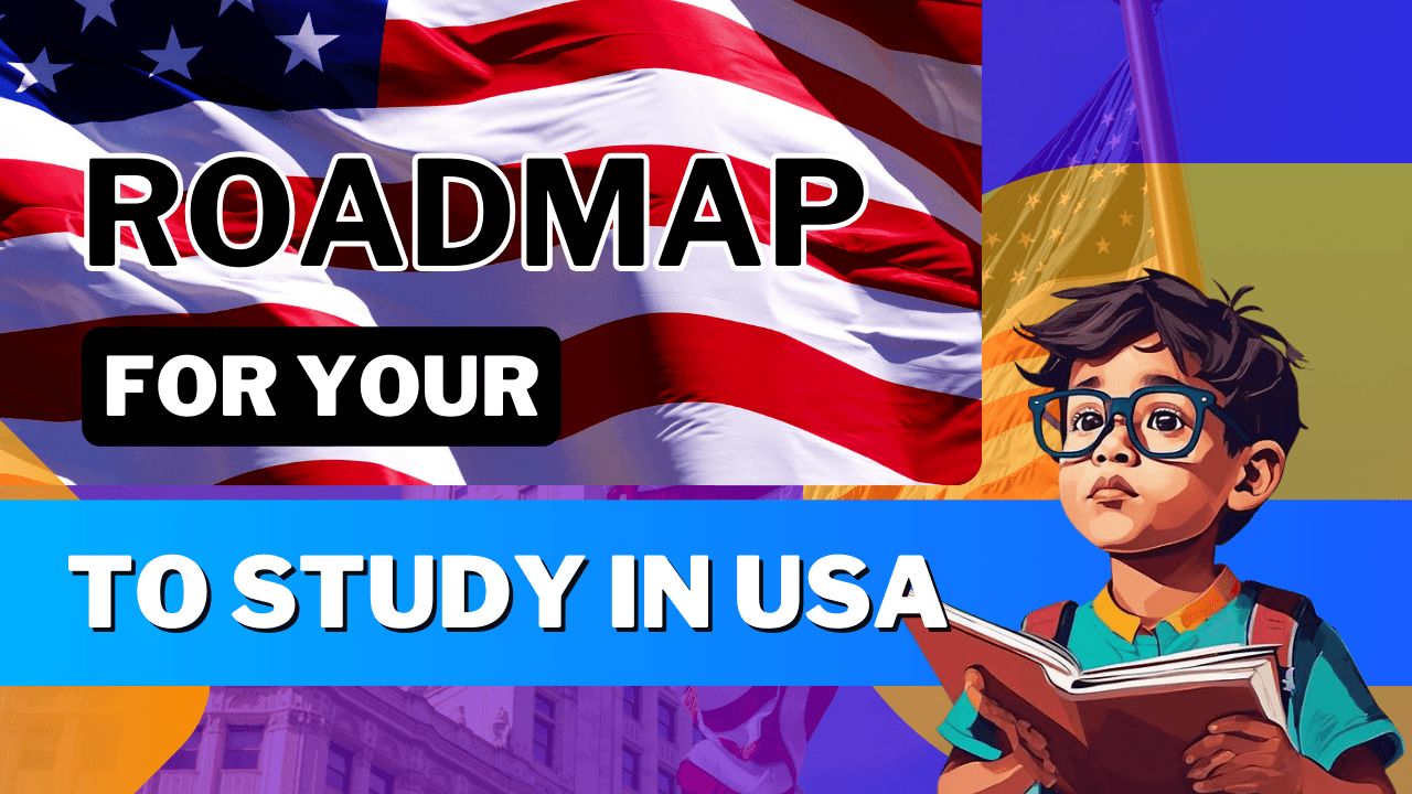 roadmap to study abroad after class 12th in usa free resource for indian students