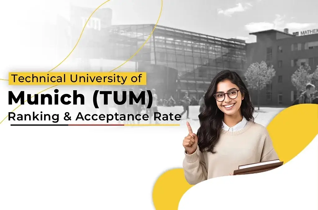Smiling young woman holding books with a thumbs-up in the foreground, with the Technical University of Munich building in the background and text highlighting its ranking and acceptance rate.